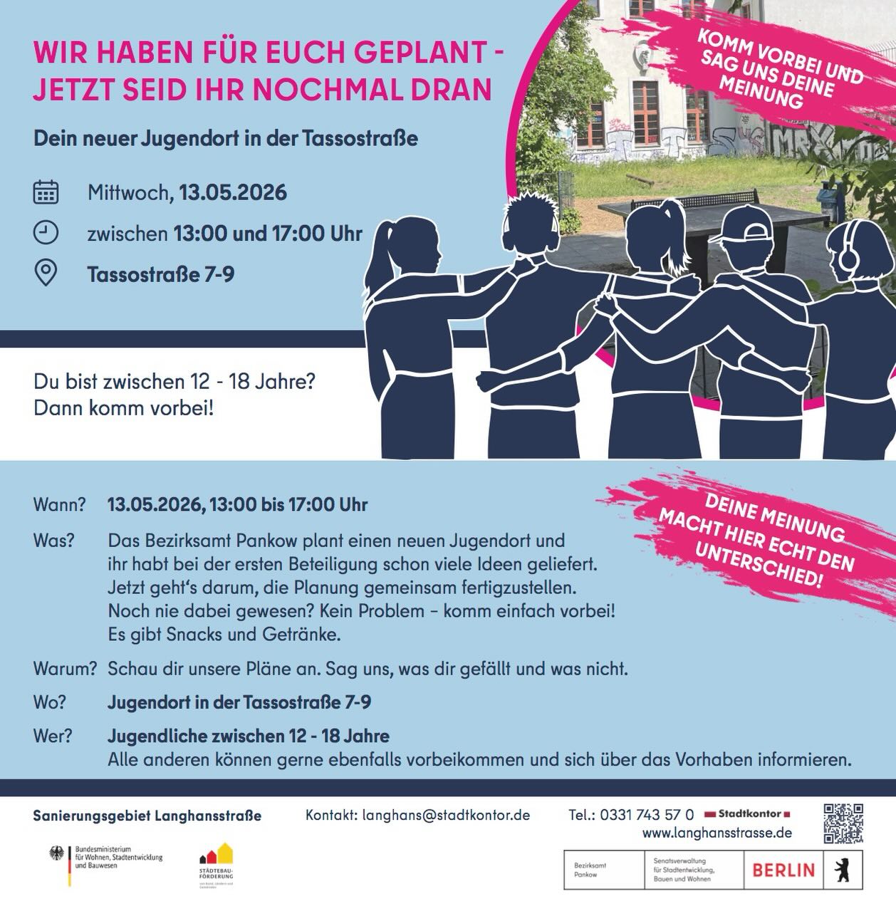 🚨🚨🚨 Und noch mehr Termine für Euch!!!
Am 13.05. findet die nächste Runde des Beteiligungsverfahrens zur Neugestaltung des Jugendorts in der Tassostrasse statt. Die Veranstaltung richtet sich primär an alle 12 bis 18jährigen im Kiez. Aber natürlich können auch alle anderen interessierten vorbeikommen.
Wo? ➡️ Jugendort Tassostrasse 7-9
Wann? ➡️ am 13.5. von 13 - 17 Uhr  Es gibt auch Snacks und Getränke 🥳🥳🥳Kommt vorbei!!! 🚨🚨🚨
